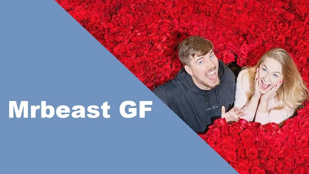 Who is MrBeast Girlfriend?